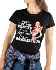 Don't Let The Pretty Face Fool You I'm A Baseball Girl Shirt SUR Ladies T-Shirt custom-t-shirts-ladies-lifestyle-front-76