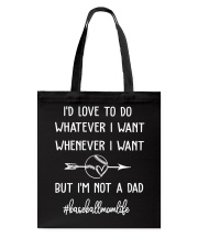 I'm Not A Dad - Baseball Mom Life Shirt SUR Tote Bag tile