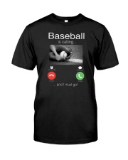 Baseball Is Calling Shirt Classic T-Shirt front