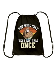 You Will Only Test My Arm Once Shirt SUR Drawstring Bag tile