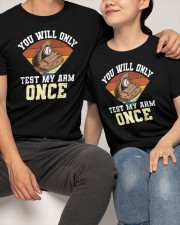 You Will Only Test My Arm Once Shirt SUR Classic T-Shirt apparel-classic-tshirt-lifestyle-front-121