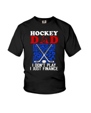 Hockey Dad I Don't Play I Just Finance Shirt SUR Youth T-Shirt tile