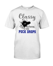 Classy Until The Puck Drops Shirt SUR Premium Fit Mens Tee tile