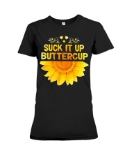 SUCK-IT-UP-BUTTERCUP-SUNFLOWER Premium Fit Ladies Tee thumbnail