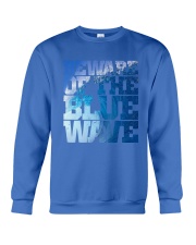 Beware Of The Blue Wave - Limited Edition Merch Crewneck Sweatshirt front