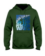 Beware Of The Blue Wave - Limited Edition Merch Hooded Sweatshirt front