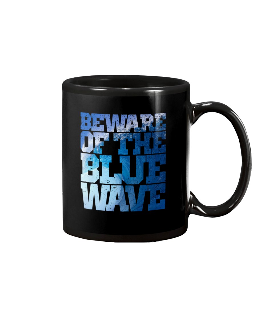 Beware Of The Blue Wave - Limited Edition Merch Mug