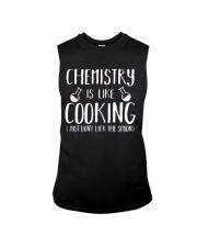 Chemistry Is Like Cooking Sleeveless Tee thumbnail