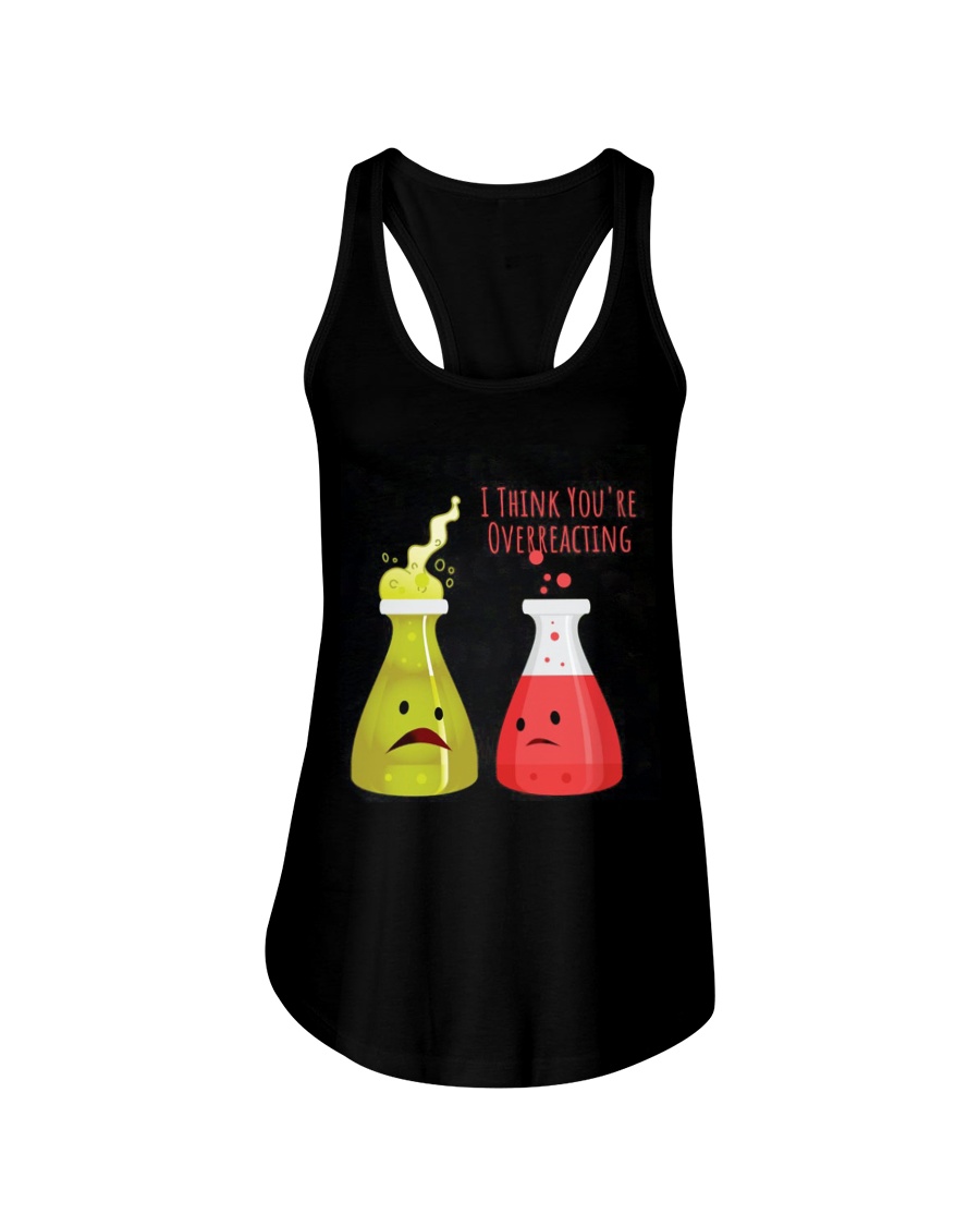 Youre Overreacting Ladies Flowy Tank