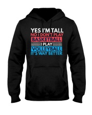 Volleyball Tee - Yes I'm Tall No I Don't P Hooded Sweatshirt thumbnail