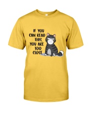 If you can read this - Funny Cat T-Shirt Classic T-Shirt front
