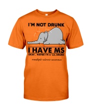 I'm not drunk Classic T-Shirt front
