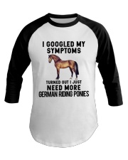 I Gg My Symtoms Need More German Riding Pony Baseball Tee tile