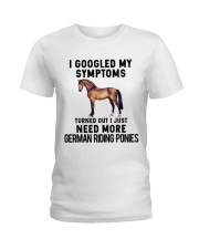 I Gg My Symtoms Need More German Riding Pony Ladies T-Shirt tile