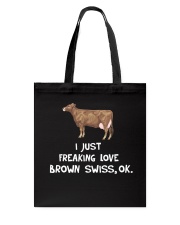 I JUST FREAKING LOVE BROWN SWISS Tote Bag tile