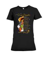 If I Could Give You One Thing In Life Mom To Daughter Premium Fit Ladies Tee tile