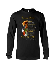 Everything We Are You Helped Us To Be Sunflower Daughter To Mom Mother's Day Long Sleeve Tee tile