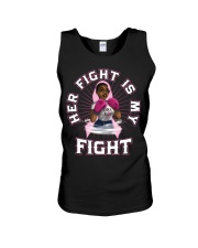 Breast Cancer Her Fight Is My Fight The Breast Cancer Awareness Month Unisex Tank tile