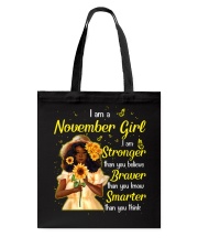 I Am a November Girl Braver Than You Believe Birthday Women's Day Tote Bag tile