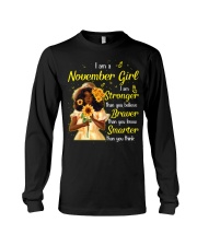 I Am a November Girl Braver Than You Believe Birthday Women's Day Long Sleeve Tee tile