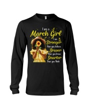 I Am a March Girl Braver Than You Believe Birthday Women's Day Long Sleeve Tee tile