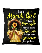 I Am a March Girl Braver Than You Believe Birthday Women's Day Square Pillowcase tile