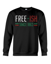 Fre e-ish Since 1865 Juneteenth Crewneck Sweatshirt tile