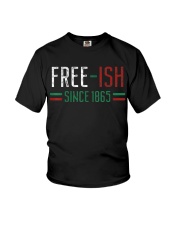 Fre e-ish Since 1865 Juneteenth Youth T-Shirt tile