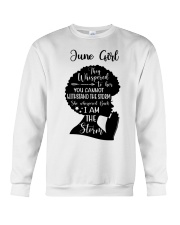 June Girl They Whispered To Her You Cannot Withstand The Storm Birthday Women's Day Crewneck Sweatshirt tile