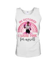 Black girl in October I wear pink for myself The Breast Cancer Awareness Month Unisex Tank tile