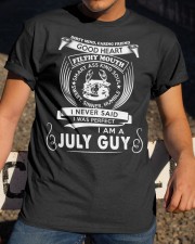 I Am A July Guy Classic T-Shirt apparel-classic-tshirt-lifestyle-28