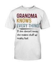 Grandma Knows Every Thing Classic T-Shirt front