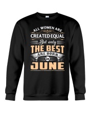 All Woman Are Created Equal But Only The Best Crewneck Sweatshirt tile