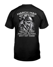 March Man You Know My Name Not My Story Classic T-Shirt back