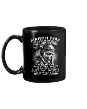March Man You Know My Name Not My Story Mug tile