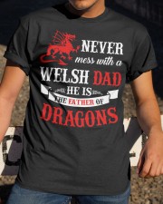 Never Mess With a Welsh Dad He is The Father Classic T-Shirt apparel-classic-tshirt-lifestyle-28