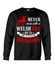 Never Mess With a Welsh Dad He is The Father Crewneck Sweatshirt tile
