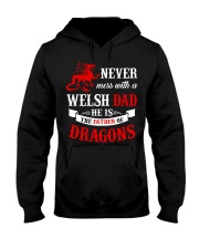 Never Mess With a Welsh Dad He is The Father Hooded Sweatshirt tile