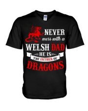 Never Mess With a Welsh Dad He is The Father V-Neck T-Shirt tile
