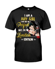 I Am A July Girl Classic T-Shirt front
