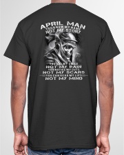 April Man You Know My Name Not My Story Classic T-Shirt garment-tshirt-unisex-back-04