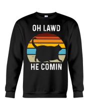 Oh Lawd He Comin Crewneck Sweatshirt tile