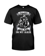 On A Dark Desert Highway Cool Wind In My Hair Premium Fit Mens Tee tile