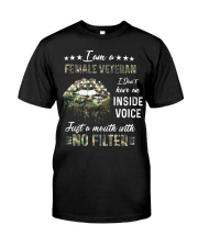 I Am A Female Veteran I Don't Have An Inside Voice Classic T-Shirt front
