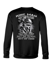 June Man You Know My Name Not My Story Crewneck Sweatshirt tile