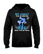 My Daddy was so amazing God made him an angel Hooded Sweatshirt tile