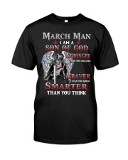 March Man I am a Son of God Classic T-Shirt front