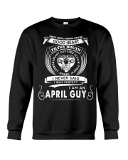 I Am A April Guy Crewneck Sweatshirt tile