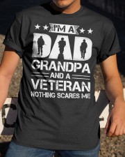 I'm A Dad Grandpa And A Veteran Nothing Scares Me Classic T-Shirt apparel-classic-tshirt-lifestyle-28