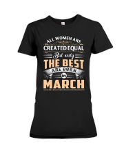 All Woman Are Created Equal But Only The Best Premium Fit Ladies Tee tile